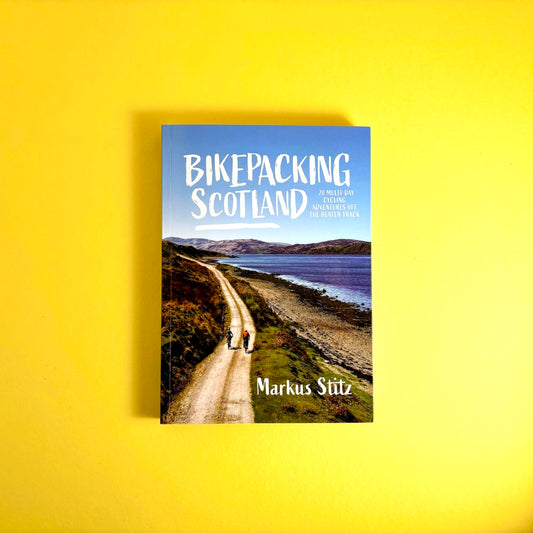 Bikepacking Scotland by Markus Stitz book