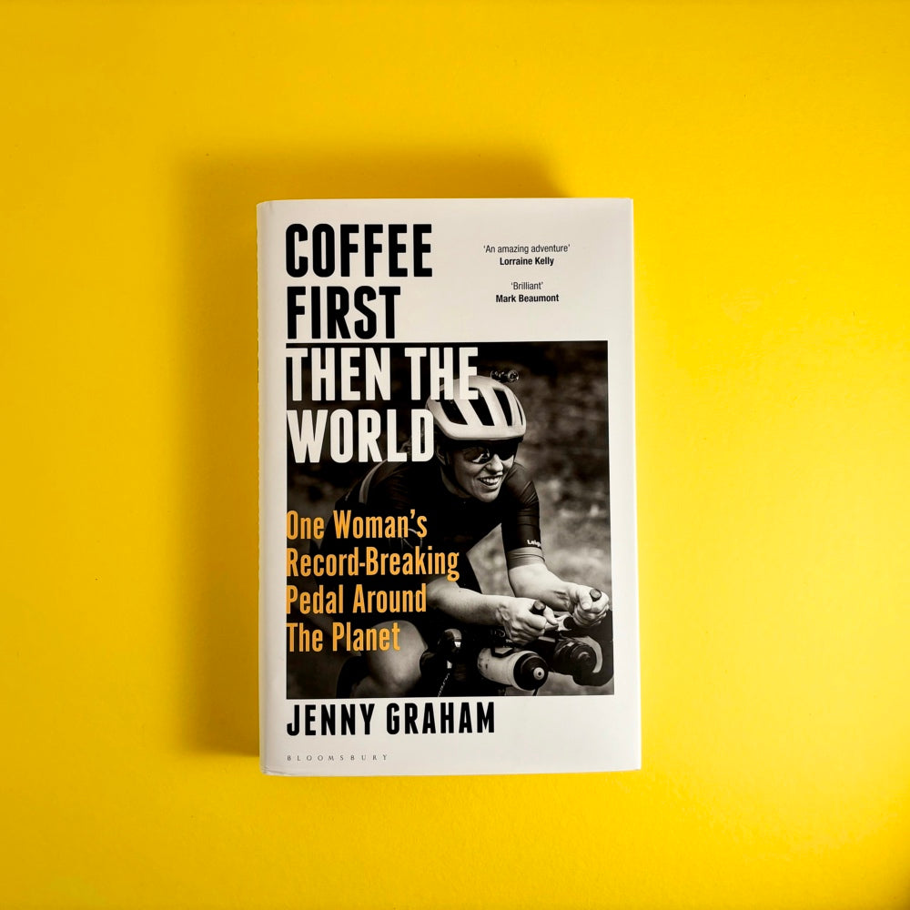 Coffee First Then the World by Jenny Graham book